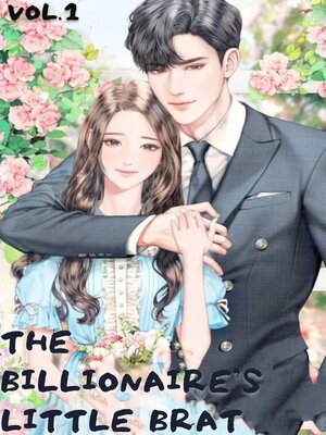 cover image of The Billionaire's Little Brat